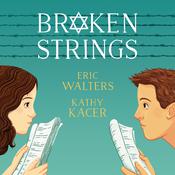 Broken Strings by  Eric Walters audiobook