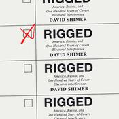 Rigged by  David Shimer audiobook