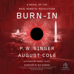 Burn-In by P. W. Singer audiobook