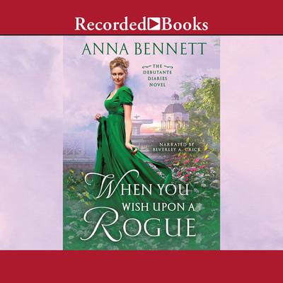 When You Wish Upon a Rogue by Anna Bennett audiobook
