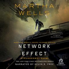 Network Effect by Martha Wells audiobook
