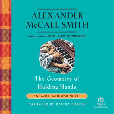 The Geometry of Holding Hands by Alexander McCall Smith audiobook
