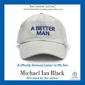 A Better Man by  Michael Ian Black audiobook