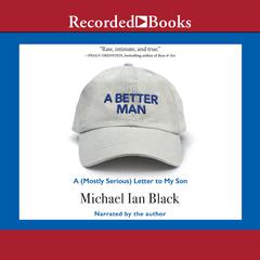 A Better Man by Michael Ian Black audiobook