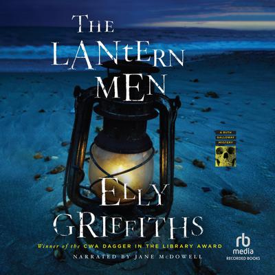 The Lantern Men by Elly Griffiths audiobook