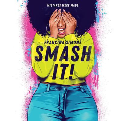 Smash It! by Francina Simone audiobook