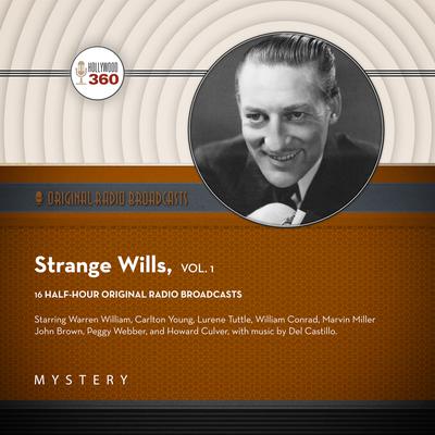 Strange Wills, Vol. 1 by Black Eye Entertainment audiobook