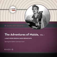 The Adventures of Maisie,  Vol. 1 by Black Eye Entertainment audiobook