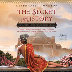 The Secret History by Stephanie Marie Thornton audiobook