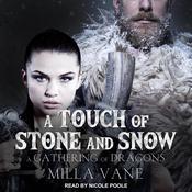 A Touch of Stone and Snow by  Milla Vane audiobook