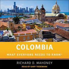 Colombia by Richard D. Mahoney audiobook