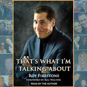 That's What I'm Talking About by  Roy Firestone audiobook