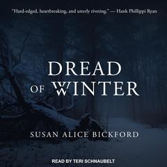 Dread of Winter by Susan Alice Bickford audiobook