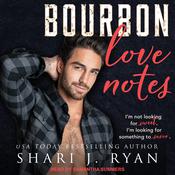 Bourbon Love Notes by  Shari J. Ryan audiobook
