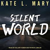Silent World by  Kate L. Mary audiobook