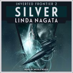 Silver by Linda Nagata audiobook