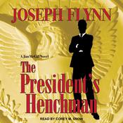 The President's Henchman by  Joseph Flynn audiobook