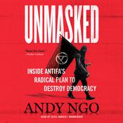 Unmasked by  Andy Ngo audiobook