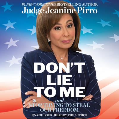 Don't Lie to Me by Jeanine Pirro audiobook