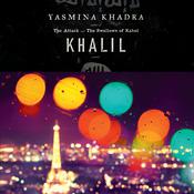 Khalil by  Yasmina Khadra audiobook