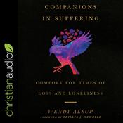 Companions in Suffering by  Wendy Alsup audiobook