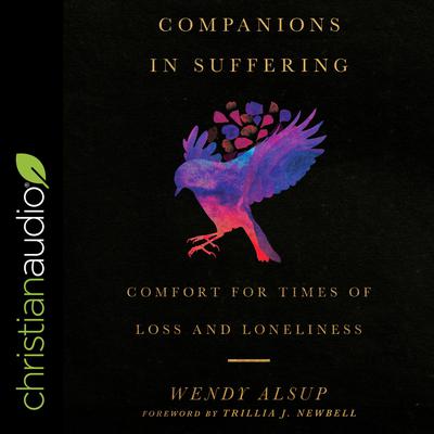 Companions in Suffering by Wendy Alsup audiobook