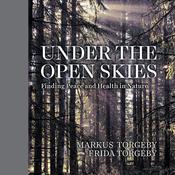 Under the Open Skies by  Markus Torgeby audiobook