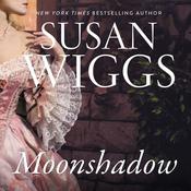 Moonshadow by  Susan Wiggs audiobook