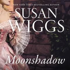 Moonshadow by Susan Wiggs audiobook