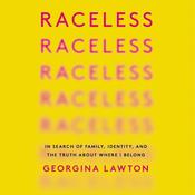Raceless by  Georgina Lawton audiobook
