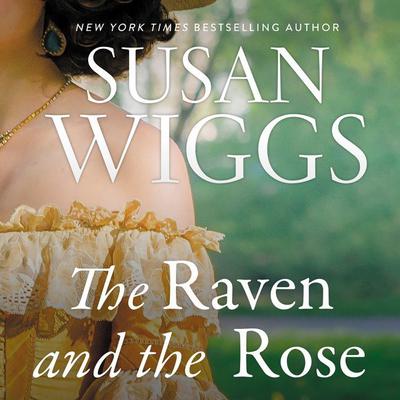 The Raven and the Rose by Susan Wiggs audiobook