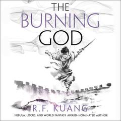 The Burning God by R. F. Kuang audiobook