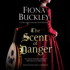The Scent of Danger by Fiona Buckley audiobook