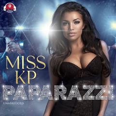 Paparazzi by Miss KP audiobook