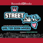 Street Love by  Walter Dean Myers audiobook