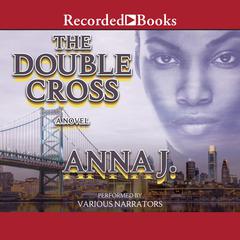 The Double Cross by Anna J. audiobook