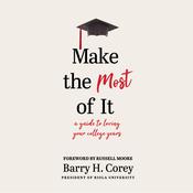 Make the Most of It by  Barry H. Corey audiobook
