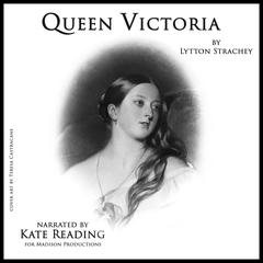 Queen Victoria by Lytton Strachey audiobook