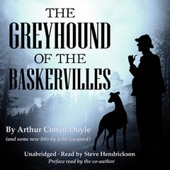 The Greyhound of the Baskervilles by Arthur Conan Doyle audiobook