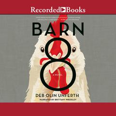 Barn 8 by Deb Olin Unferth audiobook