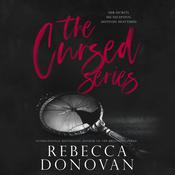 The Cursed Series, Parts 3 & 4 by  Rebecca Donovan audiobook