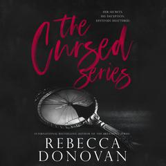 The Cursed Series, Parts 3 & 4 by Rebecca Donovan audiobook