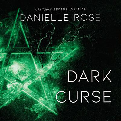 Dark Curse by Danielle Rose audiobook