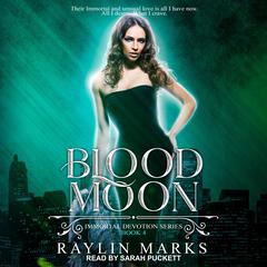 Blood Moon by Raylin Marks audiobook