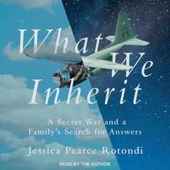 What We Inherit by Jessica Pearce Rotondi audiobook