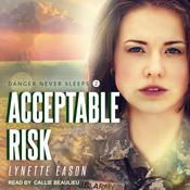 Acceptable Risk by  Lynette Eason audiobook
