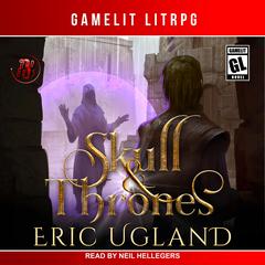 Skull and Thrones by Eric Ugland audiobook