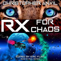 Prescription for Chaos by Christopher Anvil audiobook