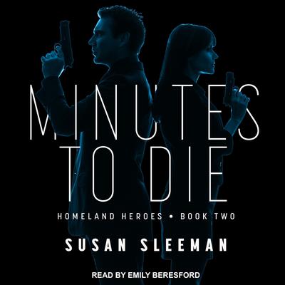 Minutes to Die by Susan Sleeman audiobook