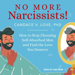 No More Narcissists! by Candace V. Love audiobook